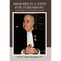 Memoirs in a Path for Tomorrow: The Journey of an Itinerant Lawyer - Hardcover