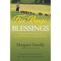 Free Range Blessings: A Journey from Family Farm to Successful Business with Eggs and Faith - Paperback