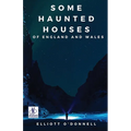 Some Haunted Houses of England Wales - Paperback