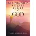 Mountaintop View of God - Paperback