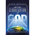 The Globalization of God: Celtic Christianity's Nemesis - Paperback