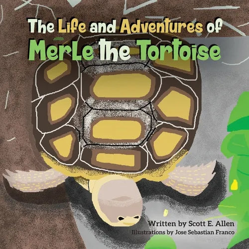 The Life and Adventures of Merle the Tortoise - Paperback
