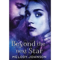 Beyond the Next Star - Hardcover