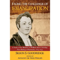 Facing the Challenge of Emancipation: A Study of the Ministry of William Hart Coleridge, First Bishop of Barbados, 1824-1842 - Paperback
