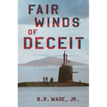 Fair Winds of Deceit - Paperback