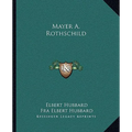 Mayer A. Rothschild - Paperback