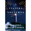 La Viajera Nocturna / The Night Travelers - Paperback