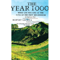 The Year 1000: What Life Was Like at the Turn of the First Millennium: An Englishman's World - Paperback