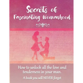Secrets of Fascinating Womanhood: To show you how to unlock all the love and tenderness in your husband. - Paperback