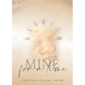 Mine For A Time - Paperback