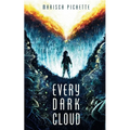 Every Dark Cloud - Paperback