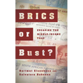 BRICS or Bust?: Escaping the Middle-Income Trap - Paperback