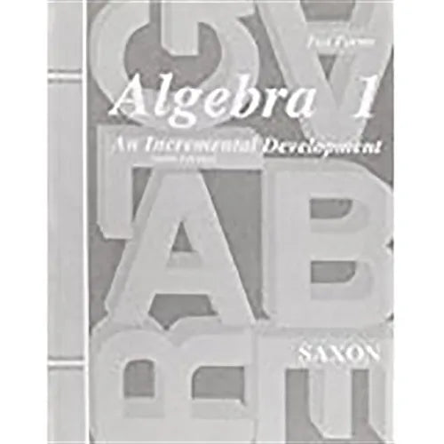 Saxon Algebra 1 Tests Only Third Edition - Paperback