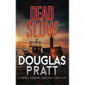 Dead Slow - Paperback