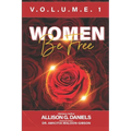 Women Be Free: To Live, To Laugh, To Level Up - Paperback