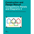 Competitions Panels and Diagrams 2: Construction and Design Manual - Hardcover