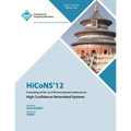HiCONS 12 Proceedings of the 1st ACM International Conference on High Confidence Networked Systems - Paperback