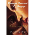Releasing Emotional Baggage - Paperback