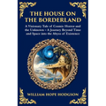 The House on the Borderland: Supernatural Dimensions, Cosmic Horror & Visions of a Terrifying Beyond - Paperback