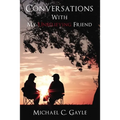 Conversations with My Unbelieving Friend - Hardcover