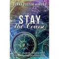 Stay the Course - Paperback