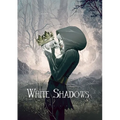 White Shadows - Hardcover