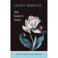 The Heart's Time: A Poem a Day for Lent and Easter - Paperback
