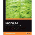 Spring 2.5 Aspect Oriented Programming - Paperback