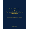 The Reminiscences of Vice Adm. Roland N. Smoot, USN (Ret.): 1901-1984 - Paperback