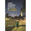 Three Hundred Streets of Venice California - Paperback
