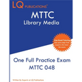 MTTC Library Media: MTTC 048 Exam - One Practice Exam - 2020 Exam Questions - Free Online Tutoring - Paperback
