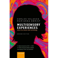 Multisensory Experiences: Where the Senses Meet Technology - Hardcover