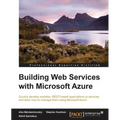 Building Web Services with Microsoft Azure - Paperback