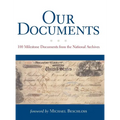 Our Documents: 100 Milestone Documents from the National Archives - Hardcover
