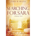 Searching for Sara: A Mystery Novel - Paperback