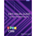 Ebi's Visual Guide: Zoho CRM Admin Guide - Paperback
