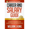 Career and Salary Guide: Market Salaries for Over 60 Professions - Paperback