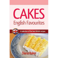 Cakes, British Favourites: A selection of the best British recipes - Paperback