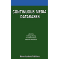 Continuous Media Databases - Hardcover