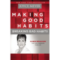 Making Good Habits, Breaking Bad Habits: 14 New Behaviors That Will Energize Your Life - Paperback