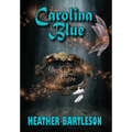 Carolina Blue - Hardcover