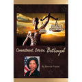 Commitment, Service, Betrayal - Paperback