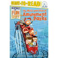 The Thrills and Chills of Amusement Parks: Ready-To-Read Level 3 - Paperback