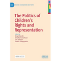 The Politics of Children's Rights and Representation - Hardcover