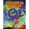 The Gingerbread Monster - Hardcover