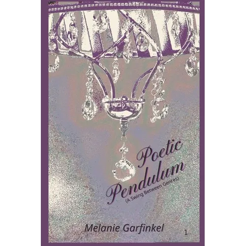 Poetic Pendulum: (A Swing Between Genres) - Paperback