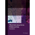 Weather Analysis and Forecasting Handbook - Paperback