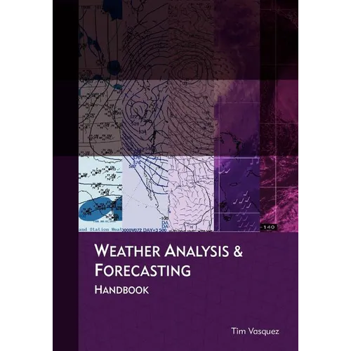 Weather Analysis and Forecasting Handbook - Paperback
