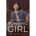 Journey of a Running Girl - Paperback