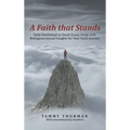 A Faith That Stands: Daily Devotional or Small-Group Study with Multigenerational Insights for Your Faith Journey - Hardcover